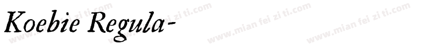 Koebie Regula字体转换